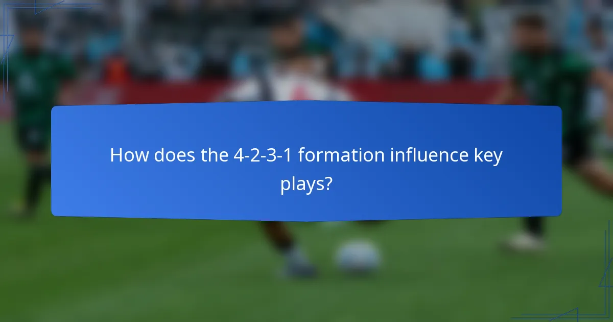 How does the 4-2-3-1 formation influence key plays?