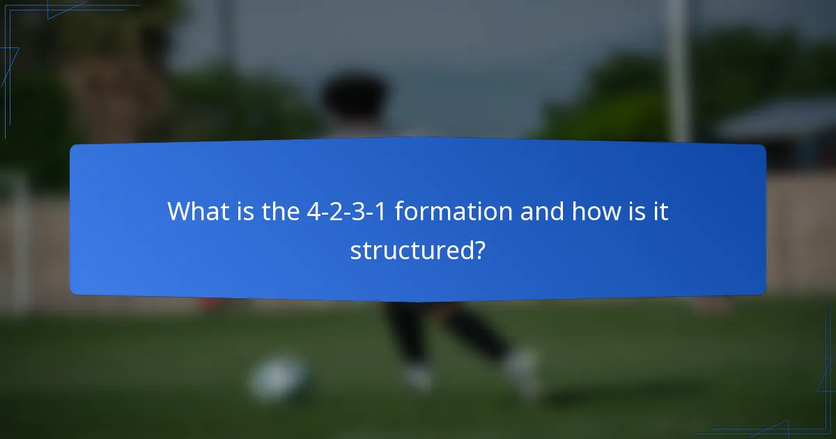 What is the 4-2-3-1 formation and how is it structured?