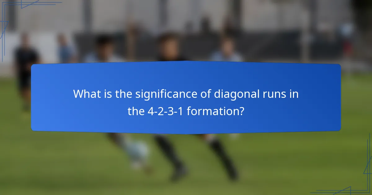 What is the significance of diagonal runs in the 4-2-3-1 formation?